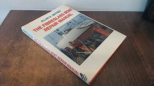 Fibreglass Boat Repair Manual
