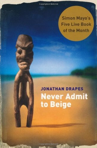 Never Admit to Beige