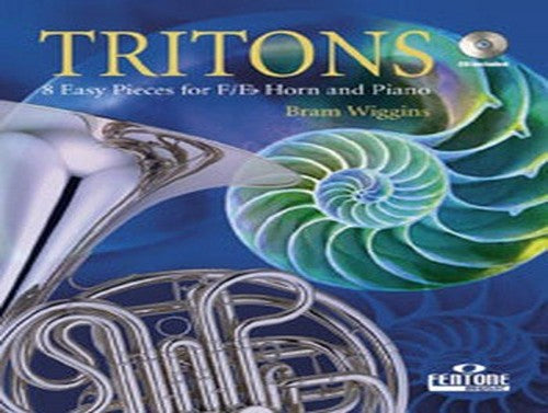 Bram Wiggins: Tritons (Eb/F Horn & Piano) with CD