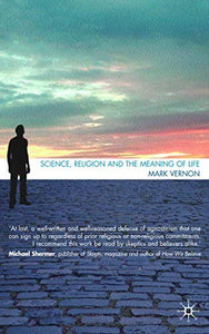 Science, Religion, and the Meaning of Life 
