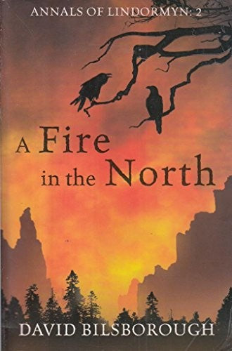 A Fire in the North