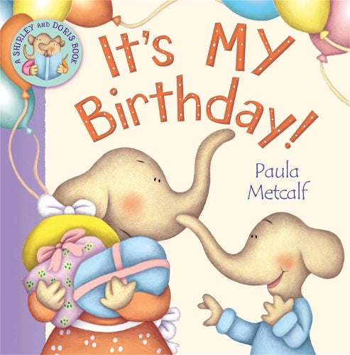It's MY Birthday!
