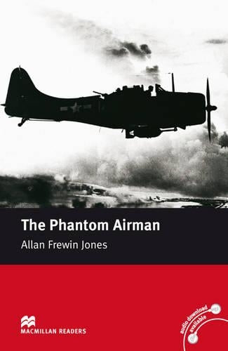 Macmillan Readers Phantom Airman, The Elementary without CD