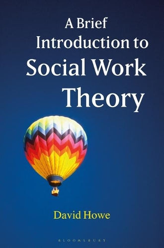 A Brief Introduction to Social Work Theory By David Howe| World of Books GB