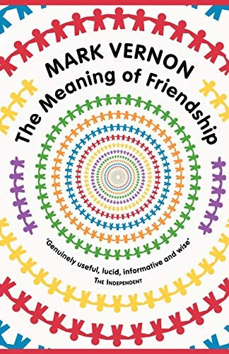 The Meaning of Friendship