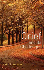 Grief and its Challenges 