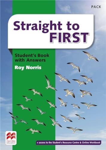 Straight to First Student's Book with Answers Pack