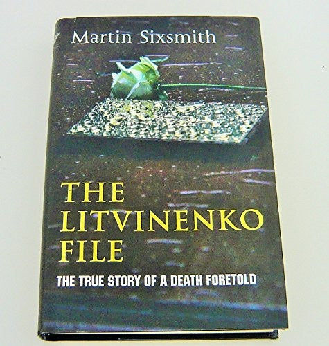 The Litvinenko File