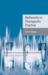 Reflexivity in Therapeutic Practice 