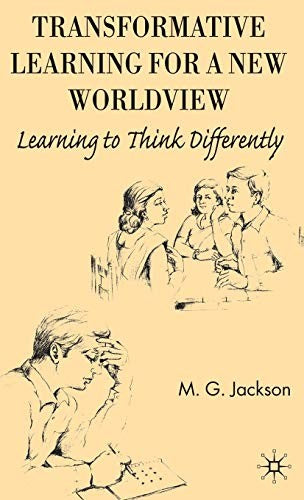 Transformative Learning for a New Worldview