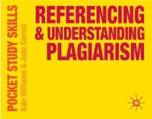 Referencing and Understanding Plagiarism 