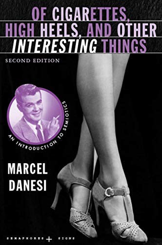 Of Cigarettes, High Heels, and Other Interesting Things