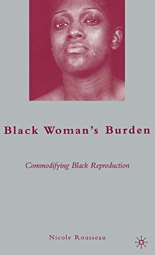 Black Womans Burden