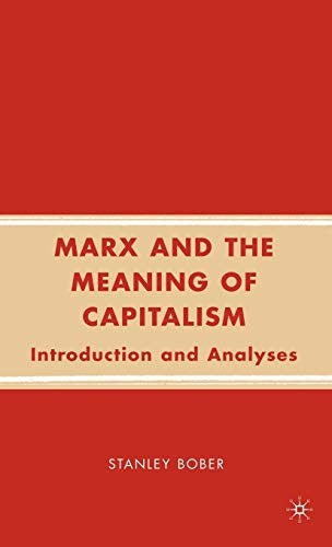Marx and the Meaning of Capitalism
