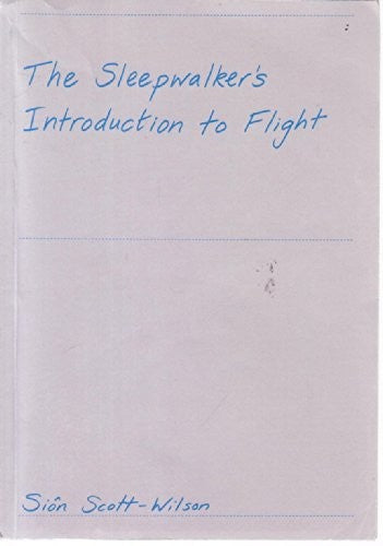 The Sleepwalker's Introduction to Flight