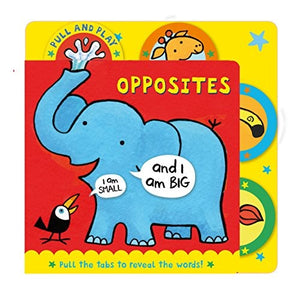 PULL AND PLAY Opposites 