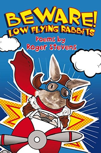 BEWARE! LOW FLYING RABBITS