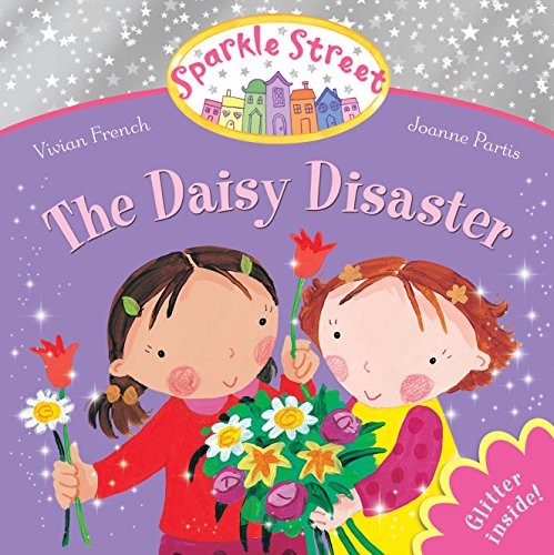 Sparkle Street: The Daisy Disaster