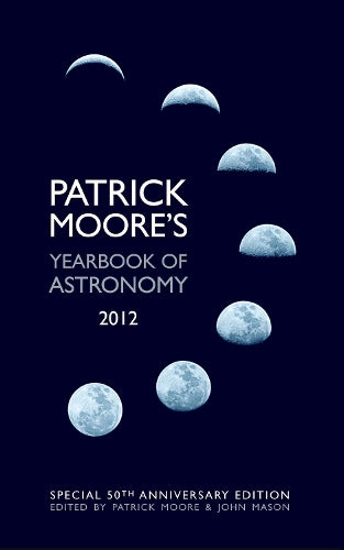 Patrick Moore's Yearbook of Astronomy 2012