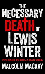 The Necessary Death of Lewis Winter 
