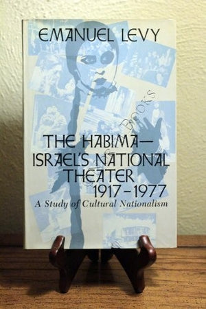 Habima, Israel's National Theatre, 1917-1977
