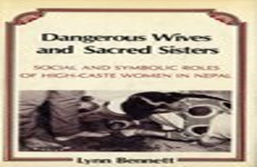 Dangerous Wives and Sacred Sisters