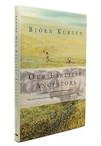 Our Earliest Ancestors