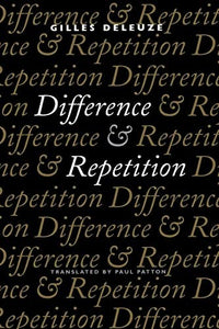 Difference and Repetition 