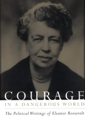 Courage in a Dangerous World