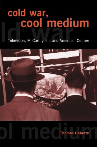 Cold War, Cool Medium