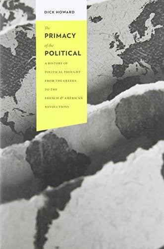 The Primacy of the Political