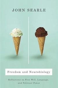 Freedom and Neurobiology 