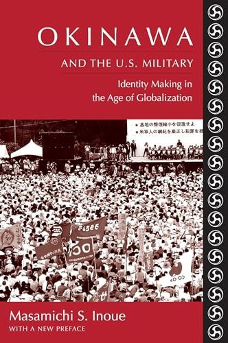 Okinawa and the U.S. Military