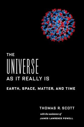 The Universe as It Really Is