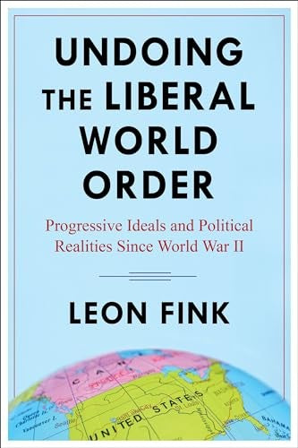 Undoing the Liberal World Order