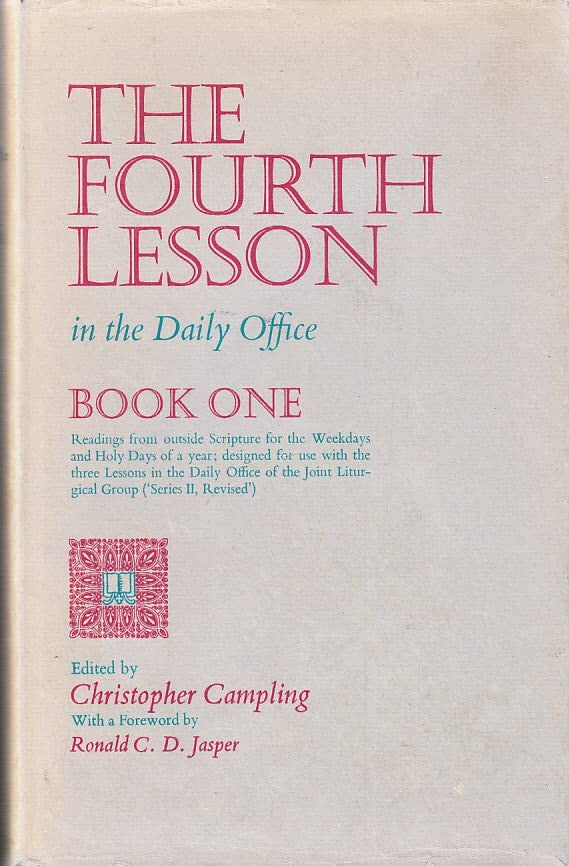 Fourth Lesson in the Daily Office