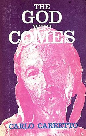 God Who Comes