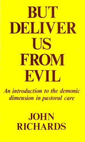 But Deliver Us from Evil