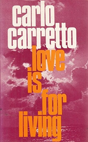 Love is for Living