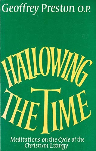 Hallowing the Time
