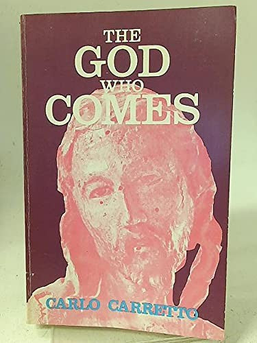 God Who Comes