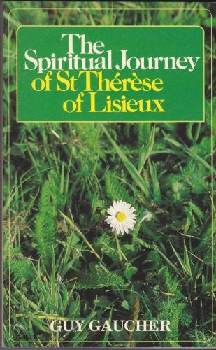 The Spiritual Journey of St. Therese of Lisieux