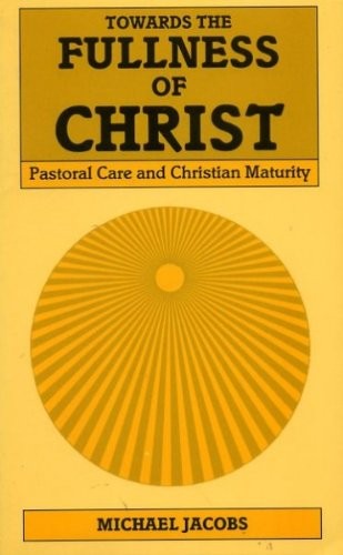 Towards the Fullness of Christ