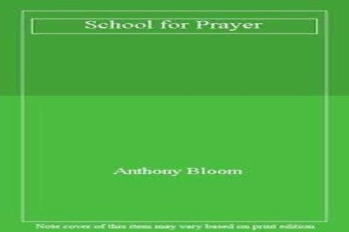 School for Prayer