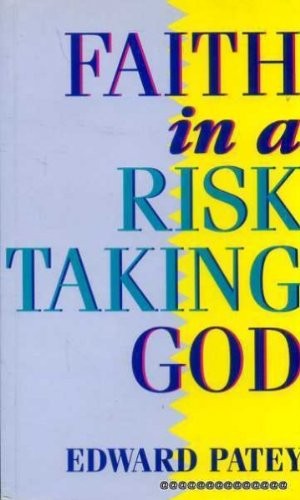 Faith in a Risk-taking God