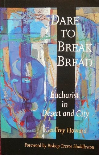 Dare to Break Bread