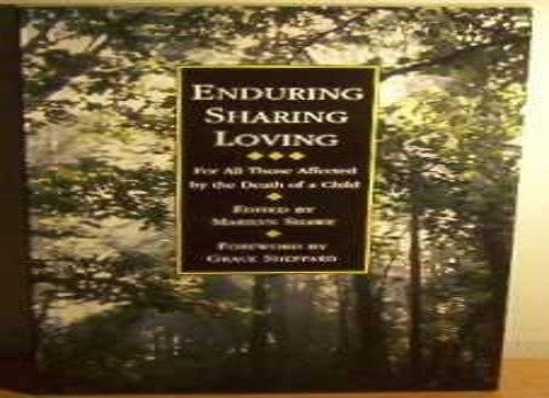 Enduring, Sharing, Loving