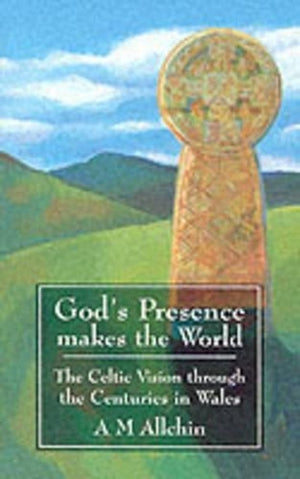 God's Presence Makes the World