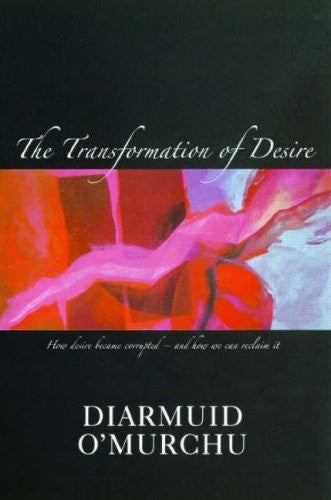 The Transformation of Desire
