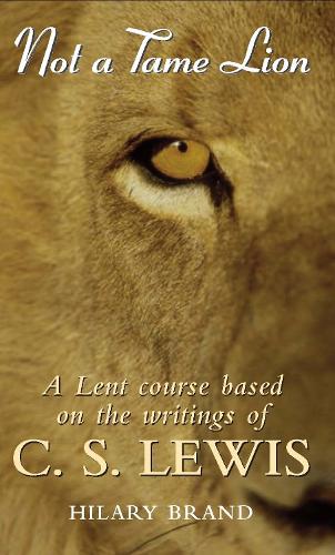 Not a Tame Lion
